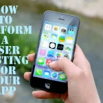 How To Perform A User Testing For Your App 1