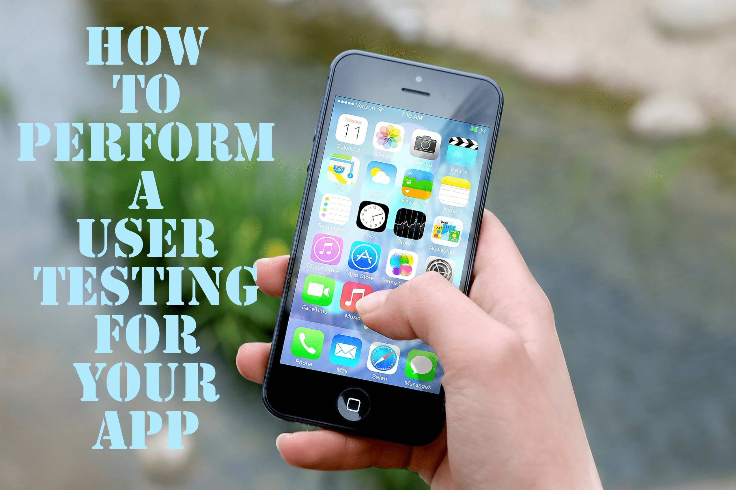 How To Perform A User Testing For Your App