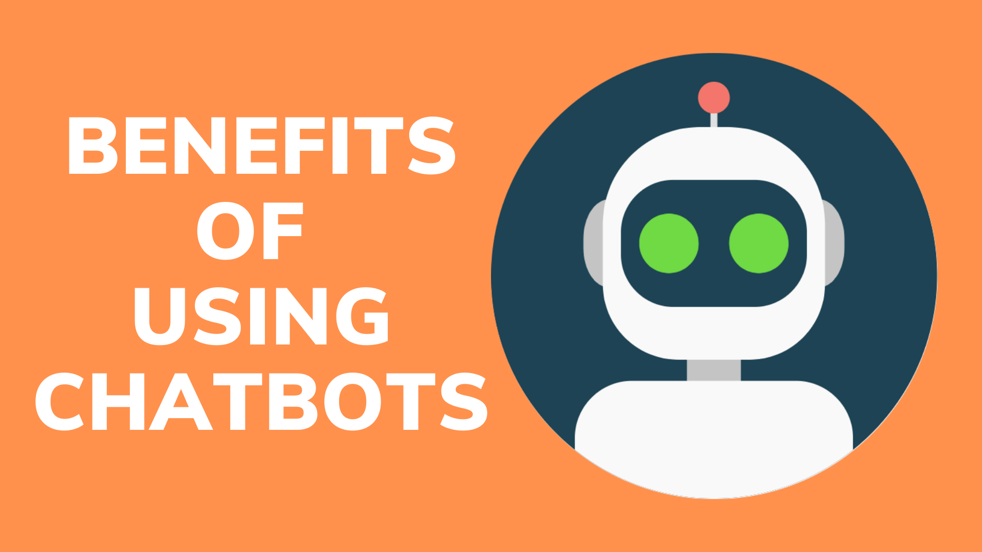Benefits-Of-Using-Chatbots