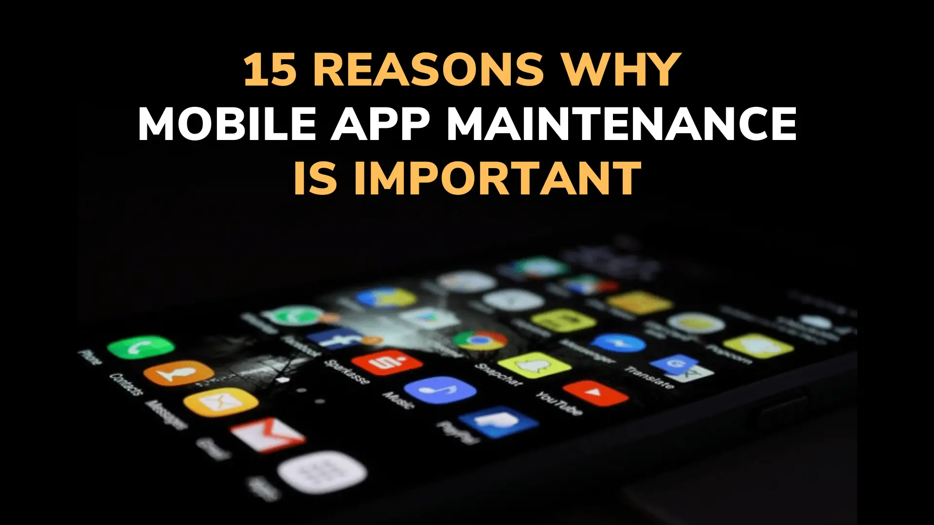15-Reasons-Why-Mobile-App-Maintenance-Is-Important