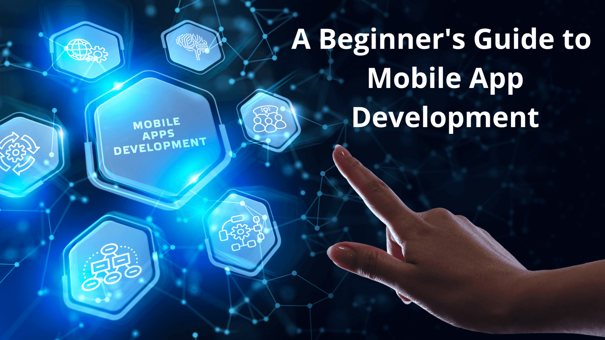 A Beginners Guide to Mobile App Development 1 2048x1152 1