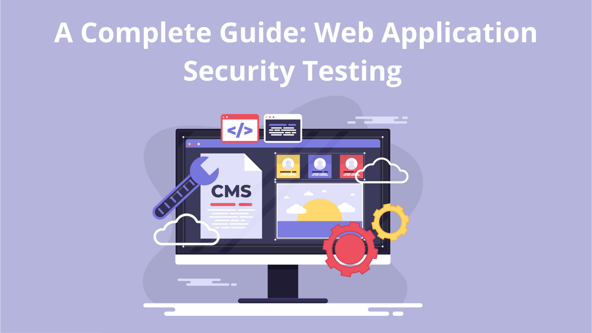 A Complete Guide: Web Application Security Testing 