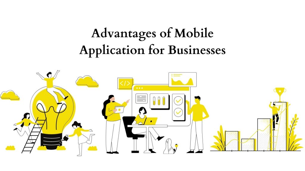 Advantages of mobile application