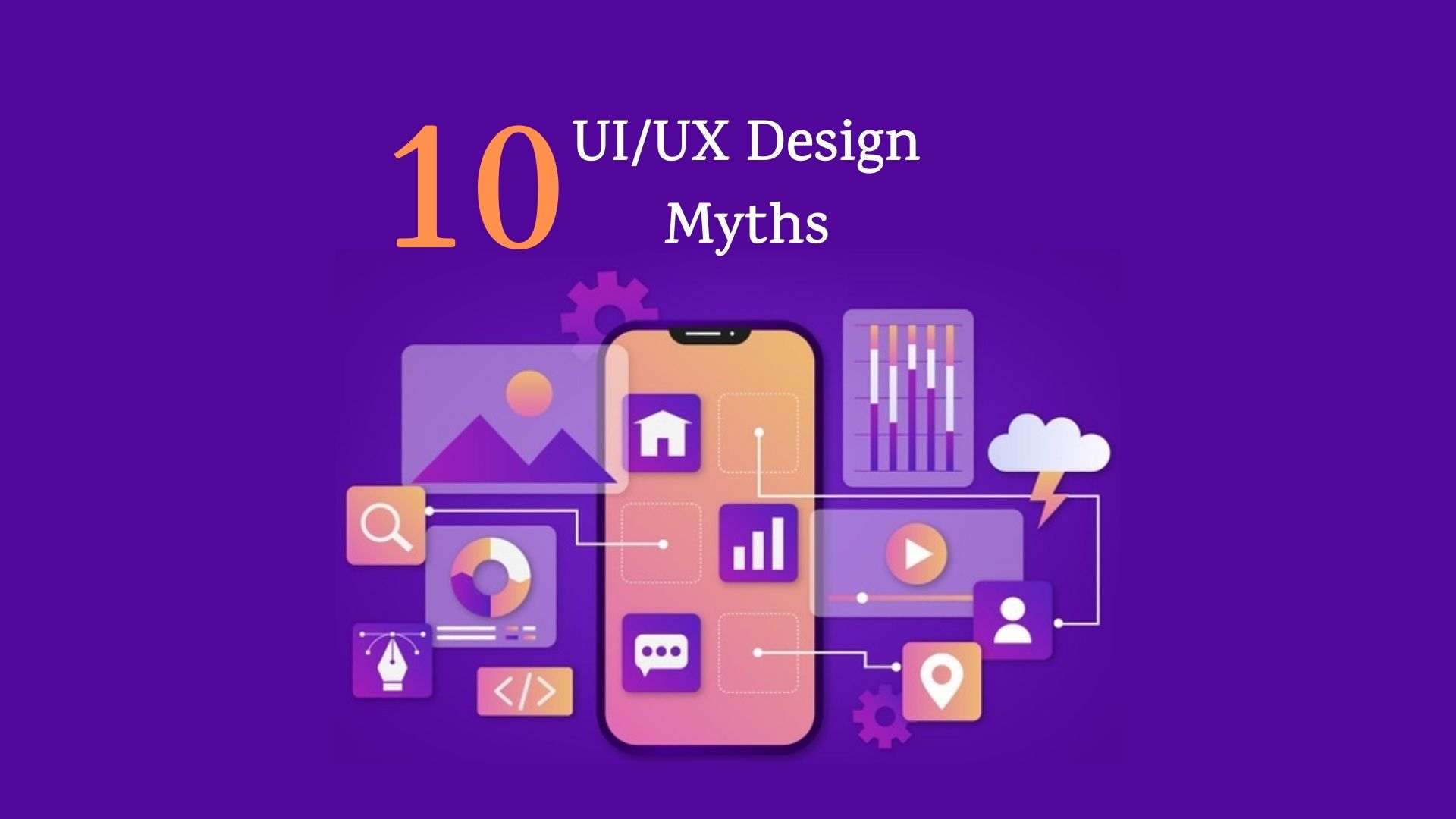 Top 10 UI/UX Design Myths designers should know