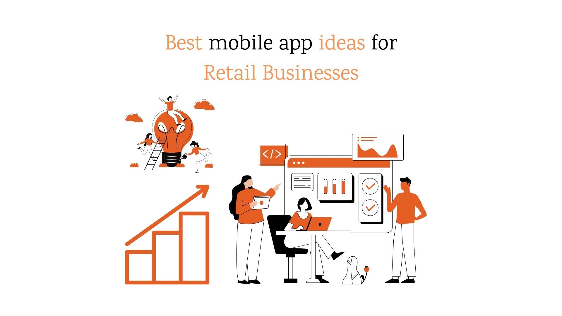 Best mobile app ideas for Retail Businesses