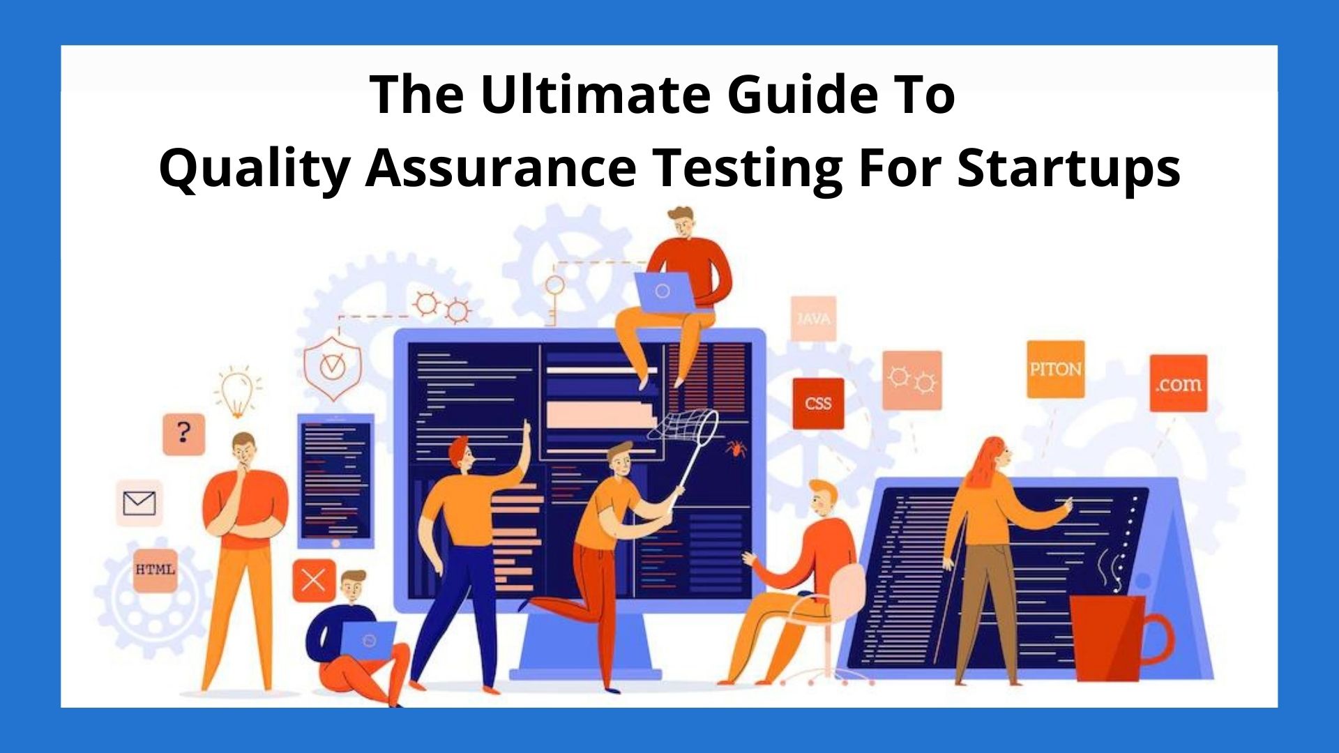 Design of Quality Assurance Testing