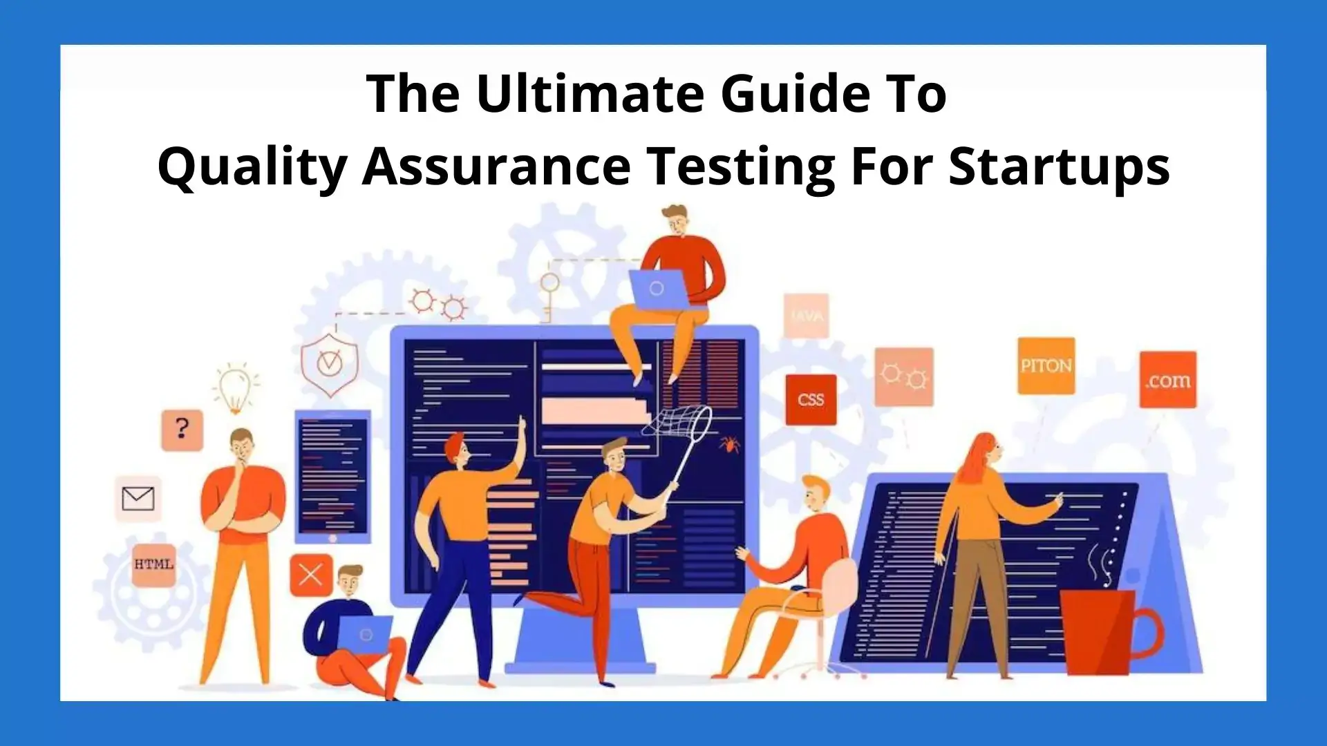 quality-assurance-testing-for-startups