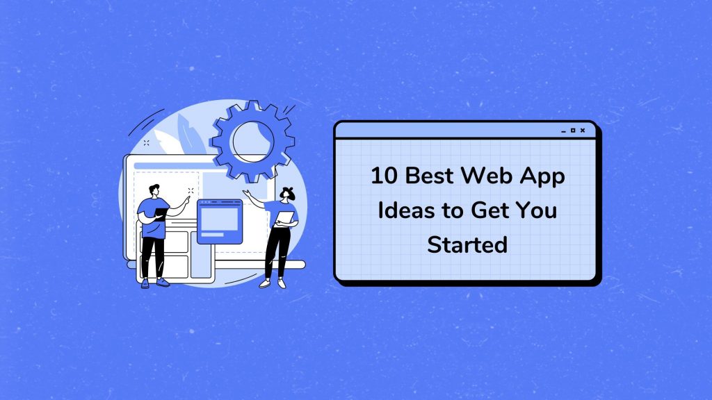 10-best-web-app-ideas-to-get-you-started-squash-apps