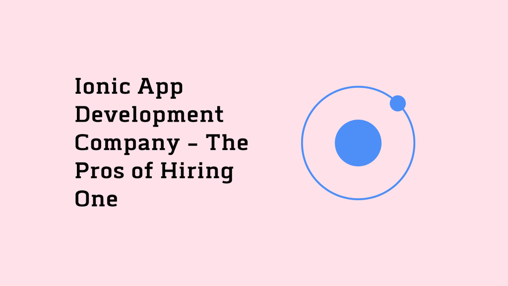 Ionic App Development Company