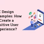UX Design Examples How to Create a Positive User Experience