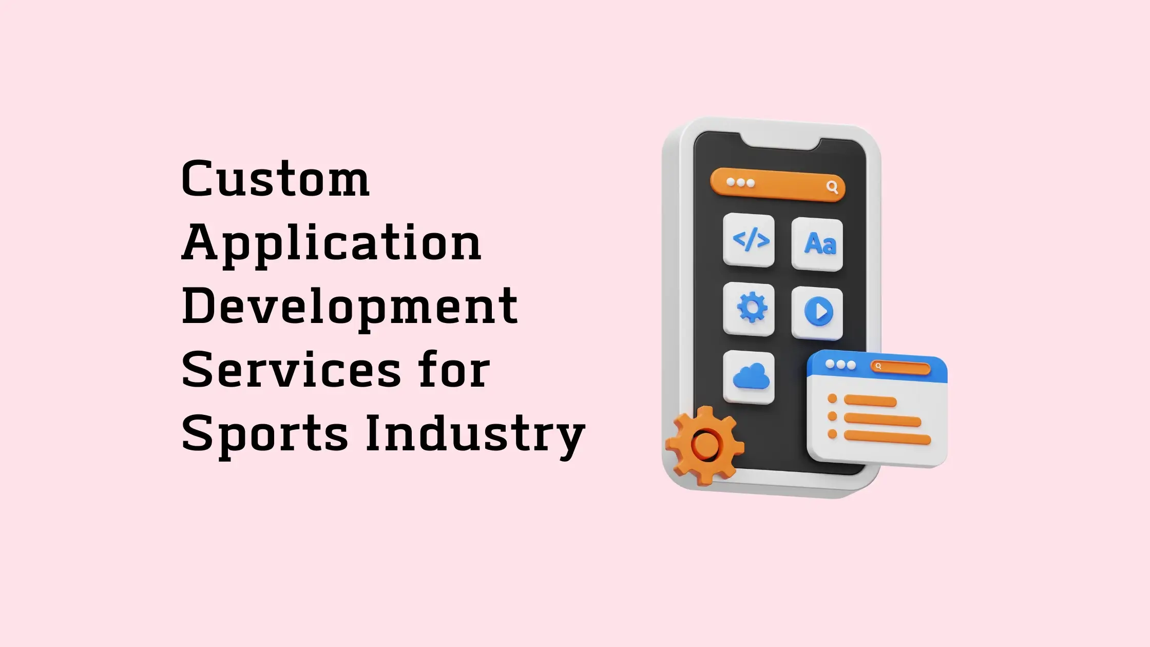 Custom-Application-Development-Services-for-Sports-Industry