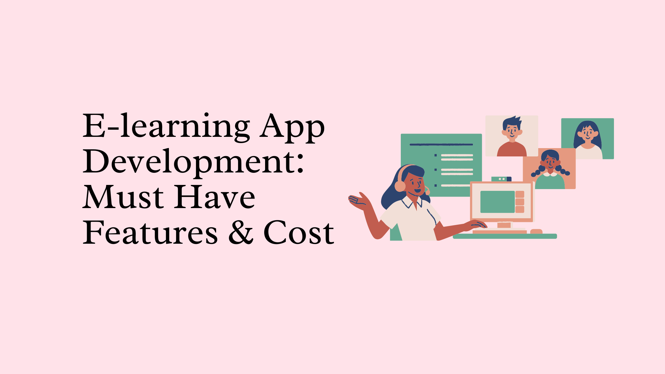 E learning App Development Must Have Features Cost
