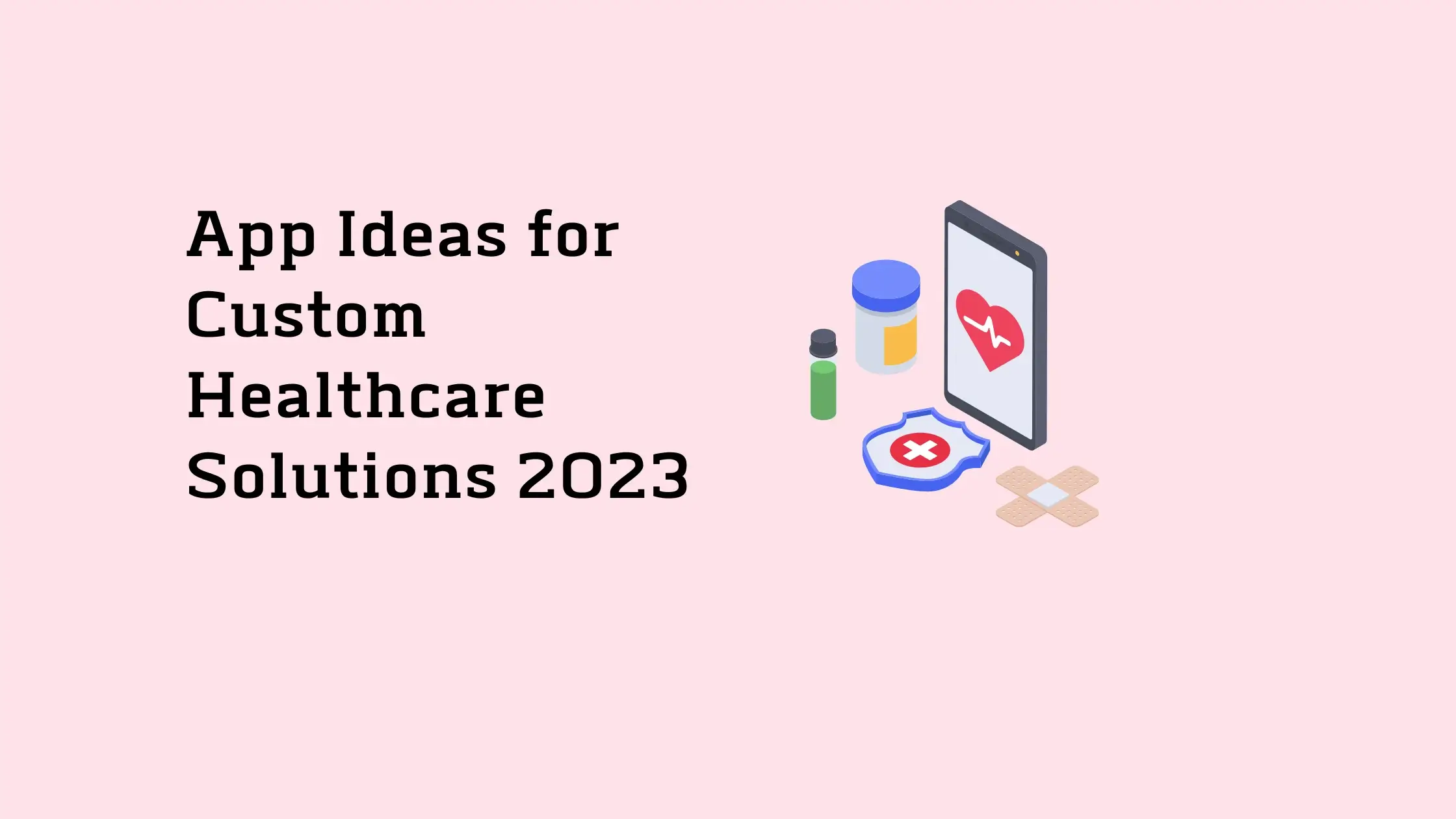 Custom-Healthcare-Solutions